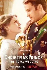 Download A Christmas Prince: The Royal Wedding (2018) Dual Audio (Hindi-English) Bluray 480p [350MB] || 720p [850MB] || 1080p [1.6GB]