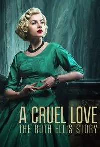 Download A Cruel Love: The Ruth Ellis Story (Season 1) {English Audio} Esubs WeB-DL 720p [380MB] || 1080p [900MB]