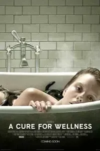 Download A Cure for Wellness (2016) Dual Audio {Hindi-English} 480p [450MB] || 720p [1.26GB] || 1080p [2.5GB]