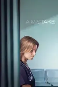 Download A Mistake (2024) (English Audio) Esubs Web-Dl 480p [300MB] || 720p [830MB] || 1080p [2GB]