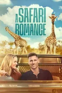 Download A Safari Romance (2023) (English Audio) Esubs WeB-DL 480p [260MB] || 720p [700MB] || 1080p [1.7GB]