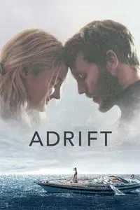Download Adrift (2018) Dual Audio {Hindi-English} BluRay 480p [370MB] || 720p [940MB] || 1080p [2.1GB]