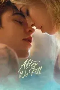 Download After We Fell (2021) {English With Subtitles} 480p [450MB] || 720p [900MB] || 1080p [1.8GB]