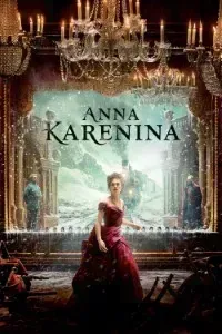 Download Anna Karenina (2012) Dual Audio (Hindi-English) 480p [550MB] || 720p [1.2GB] || 1080p [2.7GB]