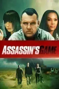 Download Assassin’s Game (2015) Dual Audio {Hindi-English} Esubs WEB-DL 480p [275MB] || 720p [804MB] || 1080p [1.7GB]