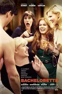 Download Bachelorette (2012) {English With Subtitles} 480p [300MB] || 720p [800MB] || 1080p [1.8GB]