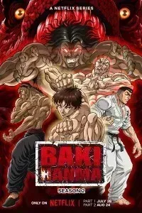 Download Baki Hanma (Season 1-2) [S02 Part2 Added] Multi Audio {Hindi-English-Japanese} WeB- DL 480p [90MB] || 720p [150MB] || 1080p [1.2GB]