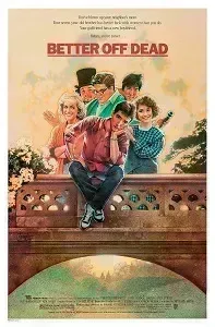 Download Better Off Dead (1985) {English With Subtitles} 480p [300MB] || 720p [800MB] || 1080p [2GB]