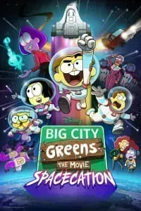 Download Big City Greens the Movie: Spacecation (2024) (English Audio) Esubs Web-Dl 480p [250MB] || 720p [680MB] || 1080p [1.6GB]