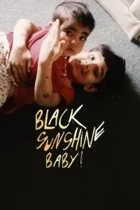 Download Black Sunshine Baby (2023) {English With Subtitles} Web-DL 480p [250MB] || 720p [700MB] || 1080p [1.65GB]