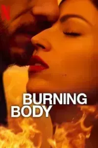 Download Burning Body (Season 1) Multi Audio {Hindi-English-Spanish} WeB-DL 480p [170MB] || 720p [380MB] || 1080p [1GB]