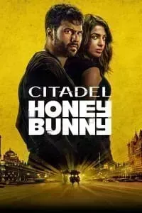 Download Citadel: Honey Bunny (Season 1) Dual Audio (Hindi-English) Web-Dl 480p [170MB] || 720p [430MB] || 1080p [1.1GB]