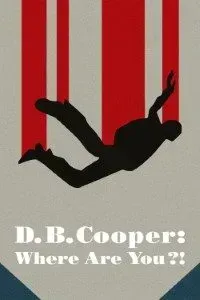Download D.B. Cooper: Where Are You?! (Season 1) Dual Audio {Hindi-English} WeB-DL 720p [250MB] || 1080p [700MB]