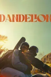 Download Dandelion (2024) (English Audio) Esubs Web-Dl 480p [340MB] || 720p [925MB] || 1080p [2.2GB]