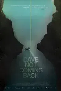 Download Dave Not Coming Back (2020) {English With Subtitles} 480p [300MB] || 720p [800MB] || 1080p [1.8GB]