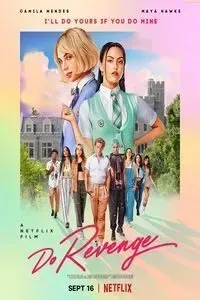 Download Do Revenge (2022) Dual Audio {Hindi-English} Esubs WeB-DL HD 480p [400MB] || 720p [1GB] || 1080p [2.5GB]
