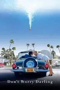 Download Don’t Worry Darling (2022) Dual Audio (Hindi-English) Bluray 480p [540MB] || 720p [1.2GB] || 1080p [2.7GB]