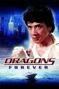 Download Dragons Forever (1988) Dual Audio (Hindi-Chinese) 480p [320MB] || 720p [880MB] || 1080p [1.97GB]