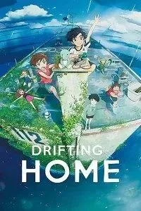 Download Drifting Home (2022) {English Japanese} Web-DL 480p [400MB] || 720p [1GB] || 1080p [2.5GB]