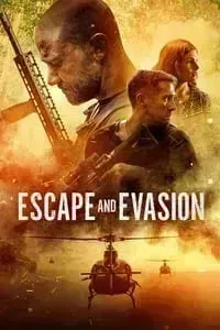 Download Escape and Evasion (2019) {English Audio With Subtitles} WEB-DL 480p [275MB] || 720p [825MB] || 1080p [1.44GB]