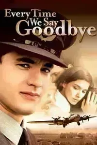 Download Every Time We Say Goodbye (1986) (English Audio) Esubs Web-Dl 480p [300MB] || 720p [800MB] || 1080p [1.9GB]
