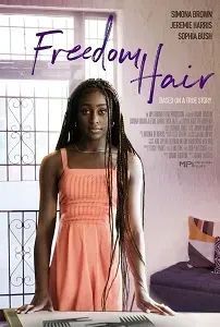 Download Freedom Hair (2024) {English With Subtitles} 480p [300MB] || 720p [900MB] || 1080p [2GB]