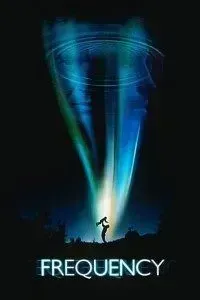 Download Frequency (2000) Dual Audio (Hindi-English) 480p [400MB] || 720p [800MB] || 1080p [1.8GB]