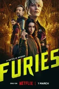 Download Furies (Season 1) Multi Audio {Hindi-English-French} WeB-DL 480p [160MB] || 720p [280MB] || 1080p [1GB]