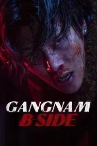 Download Gangnam B-side (Season 1) Kdrama Dual Audio (Korean-English) WeB-DL 720p [450MB] || 1080p [2GB]