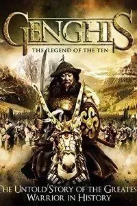 Download Genghis: The Legend of the Ten (2012) Dual Audio (Hindi-Mongolian) 480p [300MB] || 720p [800MB] [1.68GB]