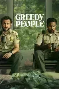 Download Greedy People (2024) Dual Audio {Hindi-English} BluRay 480p [440MB] || 720p [1GB] || 1080p [2.5GB]