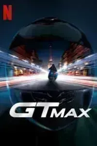 Download GTMAX (2024) Multi Audio (Hindi-English-French) Msubs Web-Dl 480p [360MB] || 720p [1GB] || 1080p [2.4GB]