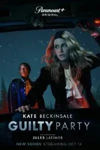 Download Guilty Party (Season 1) [S01E10 Added] {English With Subtitles} WeB-DL 720p 10Bit [150MB]