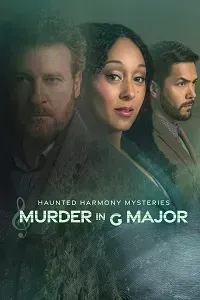 Download Haunted Harmony Mysteries: Murder in G Major (2023) {English With Subtitles} 480p [300MB] || 720p [700MB] || 1080p [1.7GB]