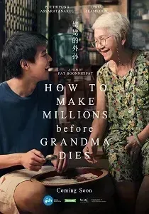 Download How to Make Millions Before Grandma Dies (2024) {Thai With Subtitles} 480p [400MB] || 720p [999MB] || 1080p [2.5GB]