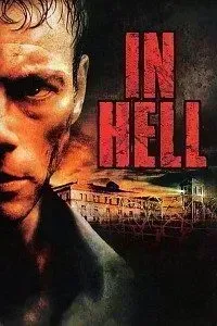 Download In Hell (2003) Dual Audio (Hindi-English) 480p [300MB] || 720p [900MB]