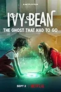 Download Ivy + Bean: The Ghost That Had to Go (2022) Dual Audio {Hindi-English} WeB-DL HD 480p [200MB] || 720p [550MB] || 1080p [1.3GB]
