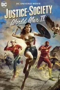 Download Justice Society: World War II (2021) {English With Subtitles} 480p [250MB] || 720p [500MB] || 1080p [1GB]