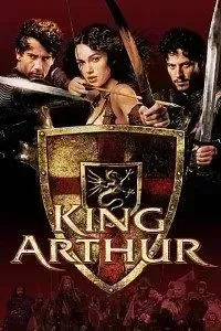 Download King Arthur (2004) Dual Audio {Hindi-English} Bluray 480p [600MB] || 720p [1.3GB] || 1080p [3.2GB]