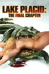 Download Lake Placid: The Final Chapter (2012) Dual Audio {Hindi-English} 480p [350MB] || 720p [800MB] || 1080p [1.64GB]