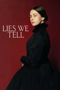 Download Lies We Tell (2023) (English Audio) Esubs Web-Dl 480p [260MB] || 720p [720MB] || 1080p [1.7GB]
