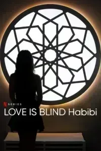 Download Love Is Blind: Habibi (Season 1) [S01E09 Added] Dual Audio {English-Arabic} WeB-DL 720p [500MB] || 1080p [1.3GB]