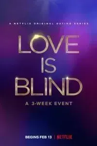 Download Love Is Blind (Season 1-7) [S07E13 Added] Dual Audio {Hindi-English} WeB-DL 720p [630MB] || 1080p [1.5GB]