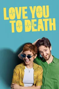 Download Love You to Death (Season 1-2) [S02E07 Added] Dual Audio {English-Spanish} Msubs Web-DL 720p [350MB] || 1080p [850MB]