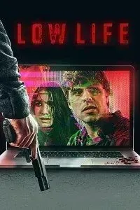 Download Low Life (2022) {English With Subtitles} 480p [300MB] || 720p [850MB] || 1080p [1.9GB]
