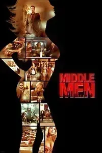 Download Middle Men (2009) Dual Audio (Hindi-English) 480p [400MB] || 720p [700MB]