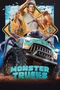 Download Monster Trucks (2016) Dual Audio (Hindi-English) 480p [350MB] || 720p [850MB]
