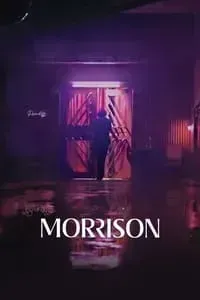 Download Morrison (2023) (Thai Audio) Msubs Web-Dl 480p [320MB] || 720p [880MB] || 1080p [2.1GB]