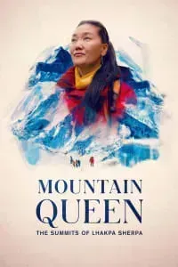 Download Mountain Queen: The Summits of Lhakpa Sherpa (2023) (English Audio) Msubs Web-Dl 480p [310MB] || 720p [840MB] || 1080p [2GB]