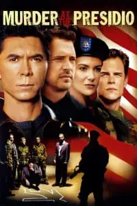 Download Murder at the Presidio (2005) Dual Audio {Hindi-English} Esubs WEB-DL 480p [291MB] || 720p [849MB] || 1080p [1.7GB]